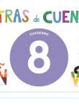 Cuaderno de lectoescritura 8. Letras de cuento