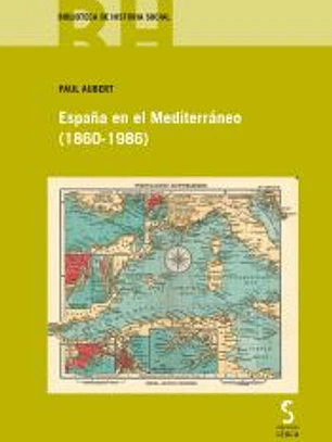 España en el Mediterráneo (1860-1986)