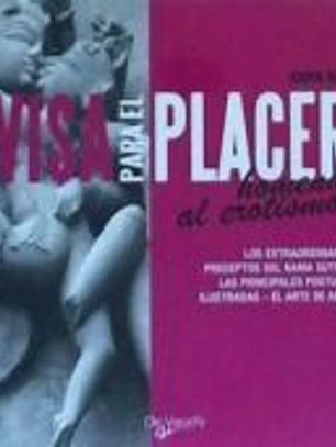 Visa para el placer:homenaje para el erotismo