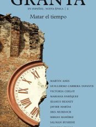 Granta 02. Matar el tiempo