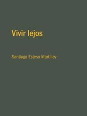 Vivir lejos