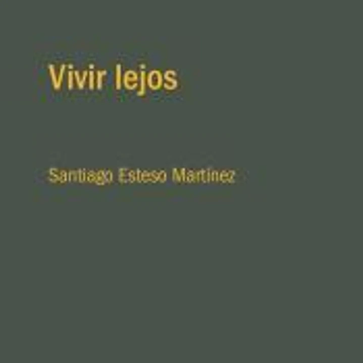 Vivir lejos 1