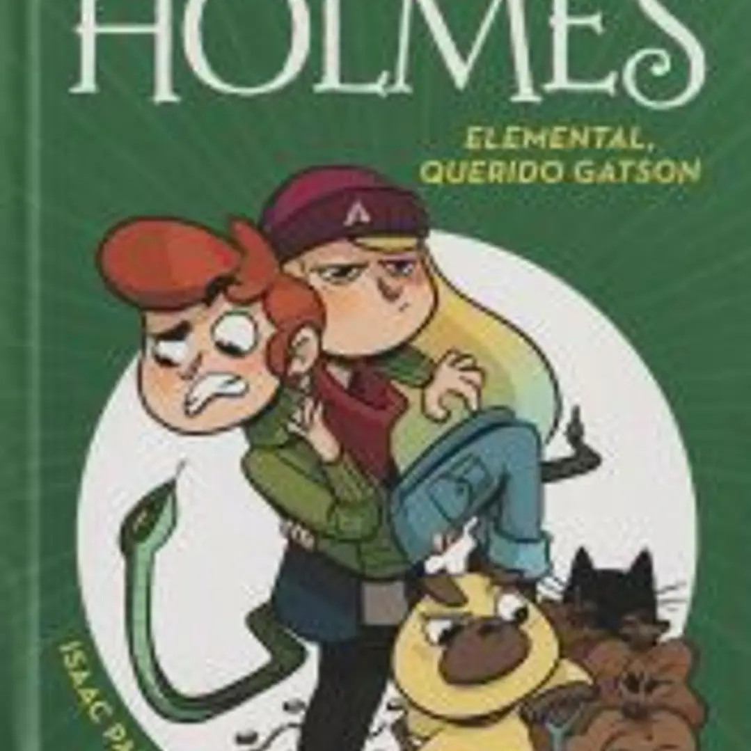 Perrock Holmes 3. Elemental, querido Gatson: PERROCK HOLMES 3 1