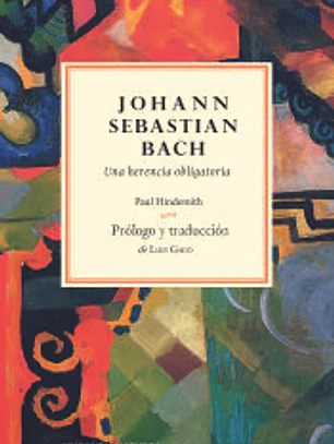 Johann Sebastian Bach: Una herencia obligatoria