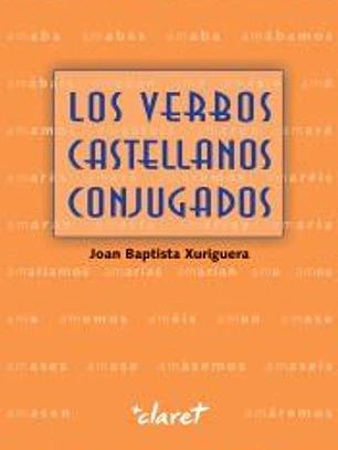 Los verbos castellanos conjugados
