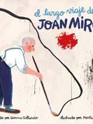 El largo viaje de Joan Miró