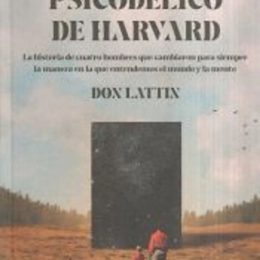 El Club Psicodélico de Harvard 1