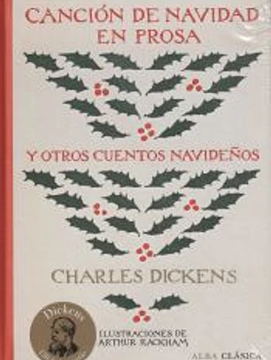 Canción de Navidad en prosa y otros cuentos navideños