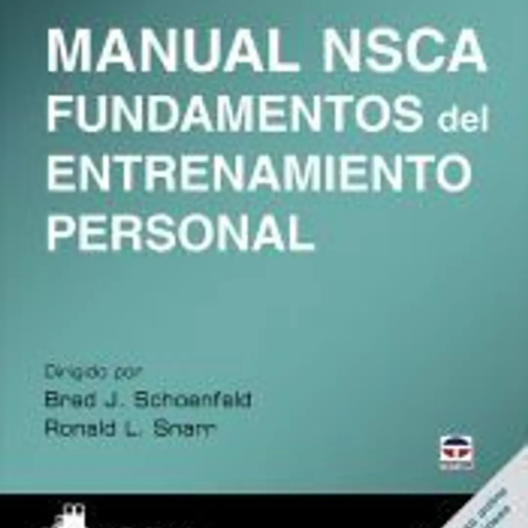 Manual NSCA. Fundamentos del entrenamiento personal 1