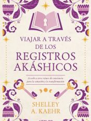 Viajar a través de los Registros Akáshicos