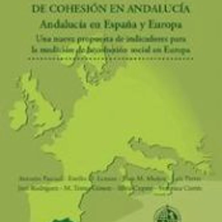Impacto de la política de cohesión en Andalucía. Andalucía en España y Europa 1