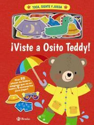 Toca, siente y juega. ¡Viste a Osito Teddy!