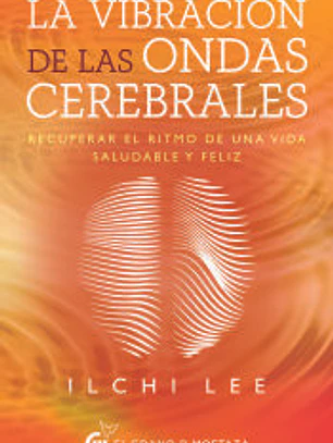La vibración de las ondas cerebrales