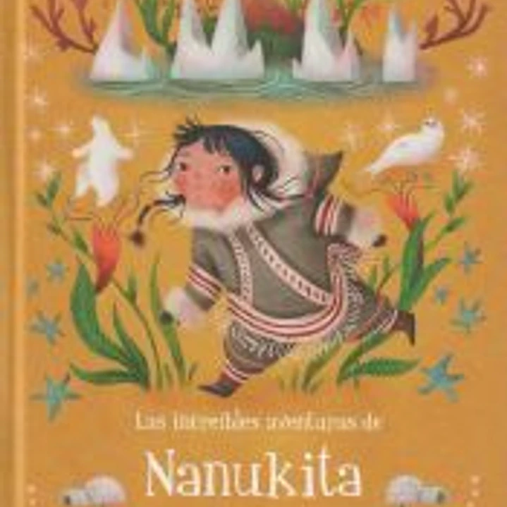 Las increibles aventuras de Nanukita la esquimal 1