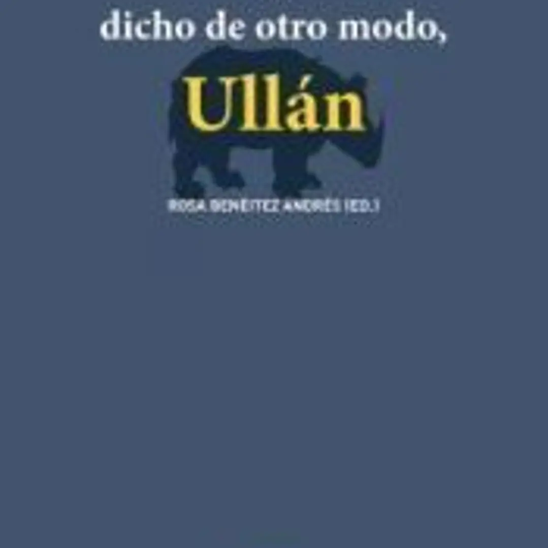 O, dicho de otro modo, Ullán 1