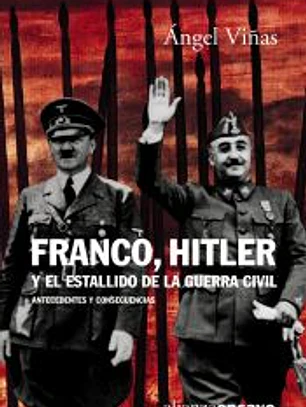 Franco, Hitler y el estallido de la Guerra Civil