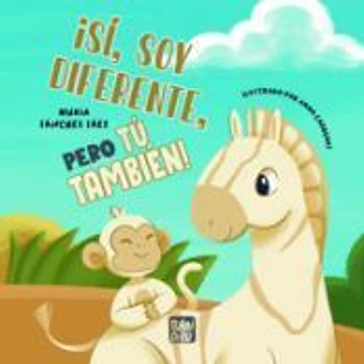 ¡Sí, soy diferente, pero tú también! 1