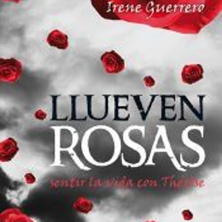 Llueven rosas 1