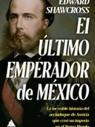 El último emperador de México