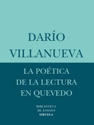 La poética de la lectura en Quevedo