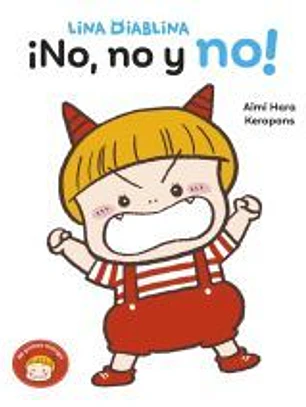 Lina Diablina. - ¡No, no y no!