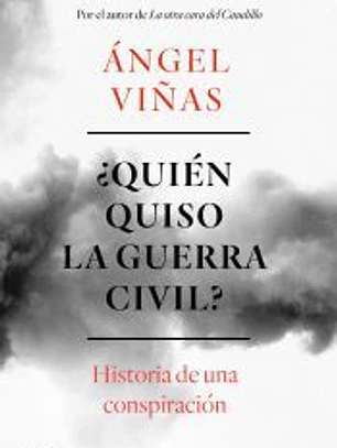 ¿Quién quiso la guerra civil?