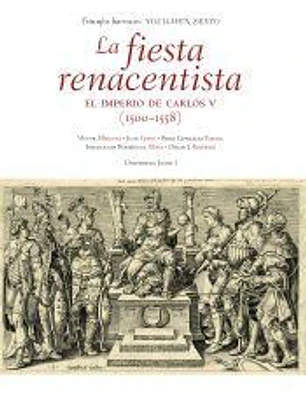 LA FIESTA RENACENTISTA. EL IMPERIO DE