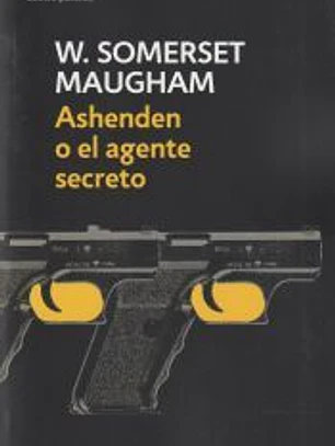 Ashenden o El agente secreto