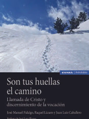 Son tus huellas el camino