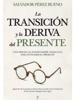 La transición y la deriva del presente