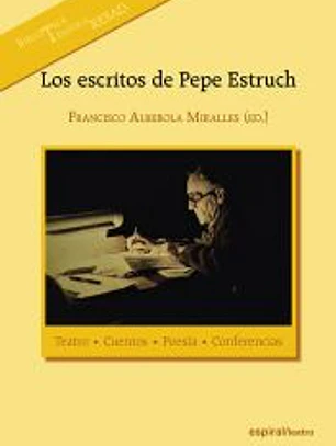 Los escritos de Pepe Estruch
