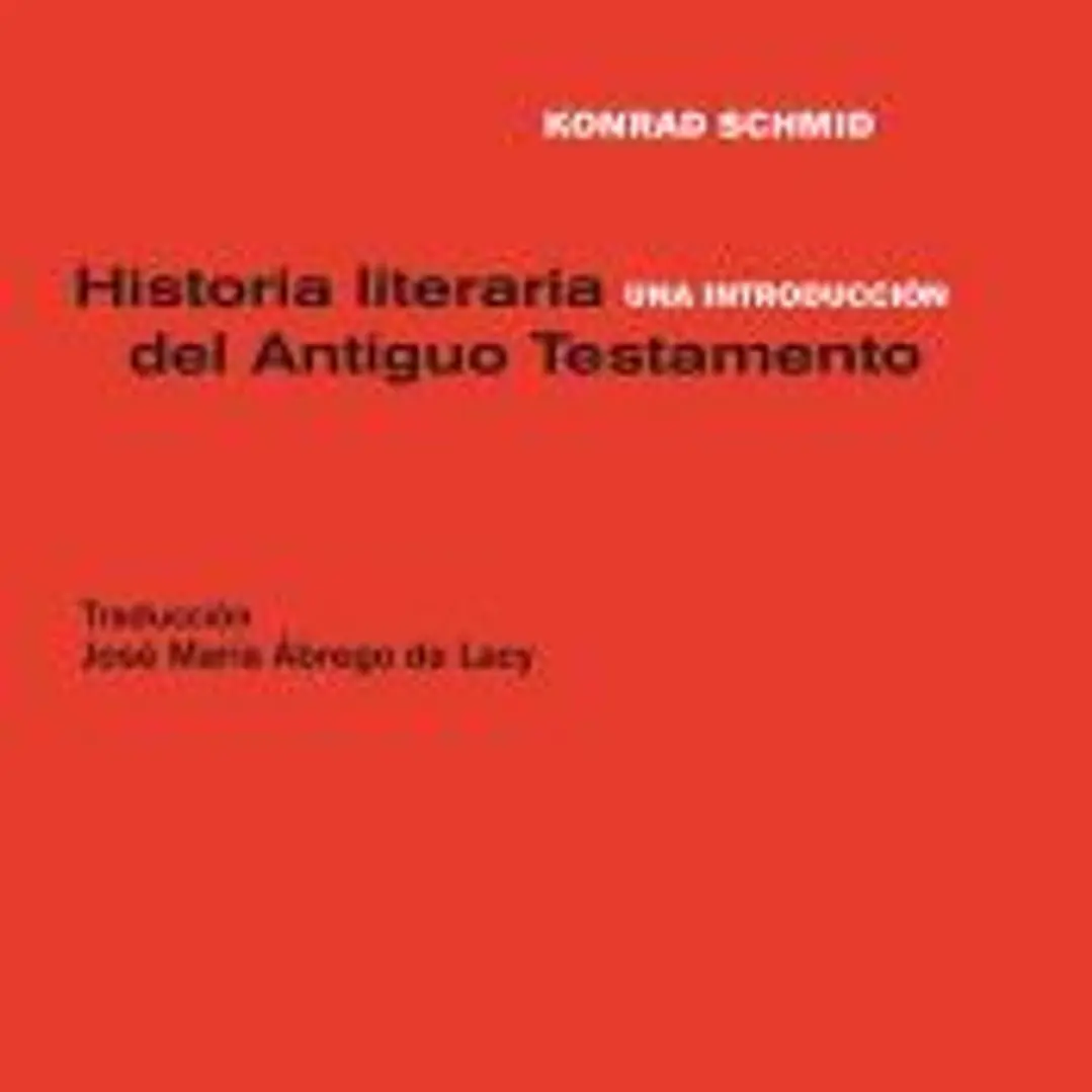 Historia literaria del Antiguo Testamento . Una introducción 1