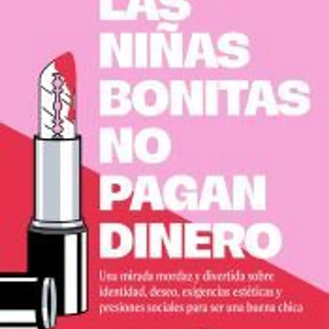 Las niñas bonitas no pagan dinero 1