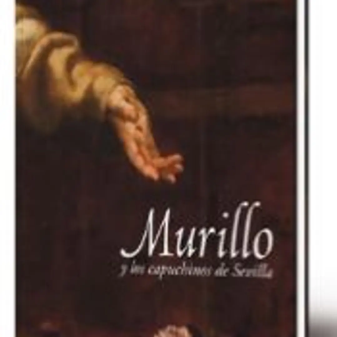Murillo y los capuchinos de Sevilla : Museo de Bellas Artes de Sevilla : 28 de noviembre de 2017 - 01 de abril de 2018 1