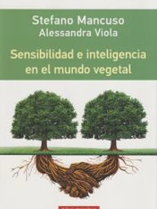 Sensibilidad e inteligencia en el mundo vegetal