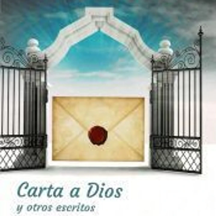 CARTA A DIOS Y OTROS ESCRITOS: EDICION BILINGUE ESPAÑOL-INGLES 1