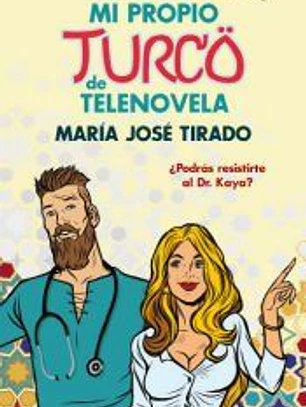 Mi propio turco de telenovela