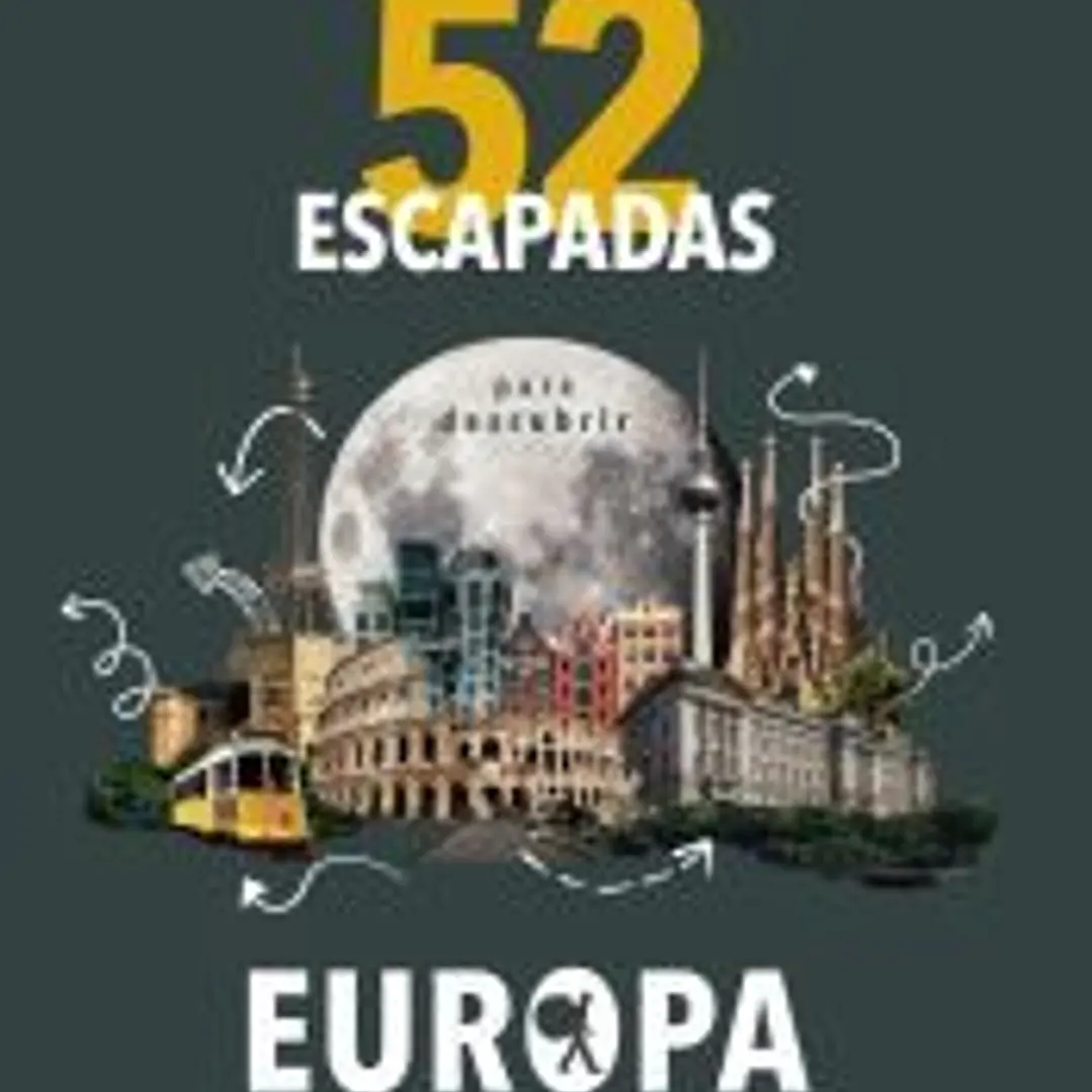 52 Escapadas para conocer Europa 1