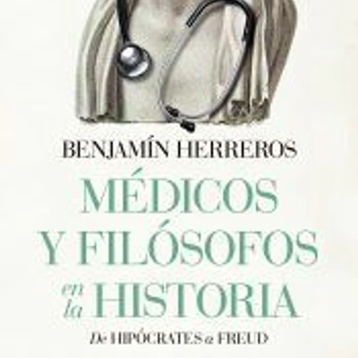 Médicos y filósofos en la historia 1