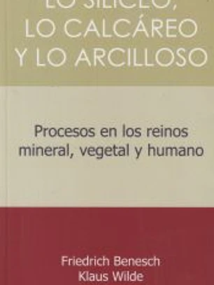 Lo silíceo, lo calcáreo y lo arcilloso