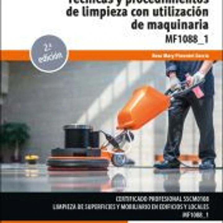 Técnicas y procedimientos de limpieza con utilización de maquinaria 1