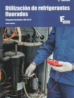 Utilización de refrigerantes fluorados 3.ª edición
