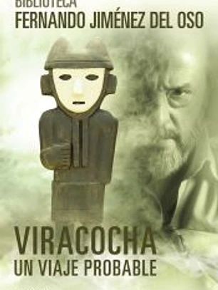 Viracocha: crónica de un viaje probable