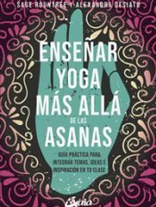 Enseñar yoga más allá de las asanas