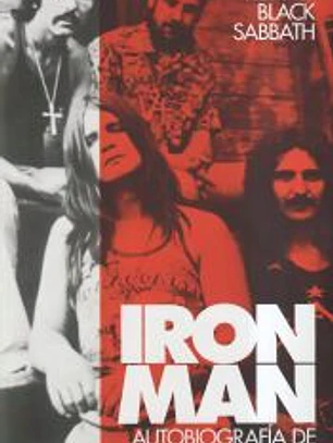 IRON MAN: AUTOBIOGRAFÍA DE TONY IOMMI