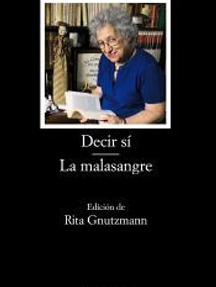 Decir sí. La malasangre