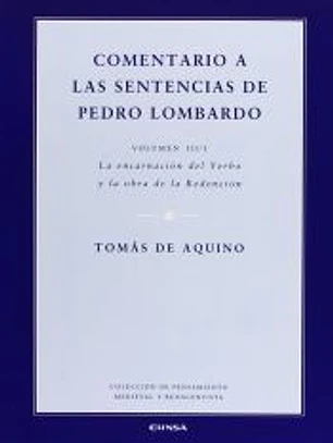 COMENTARIO A LAS SENTENCIAS DE PEDRO LOMBARDO T.III/1
