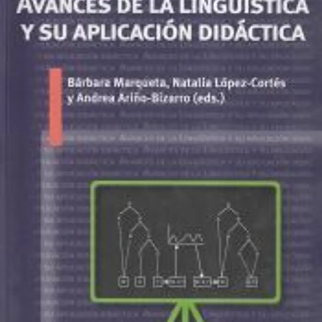 Avances de la Lingüística y su aplicación didáctica 1
