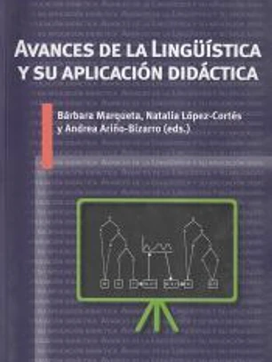 Avances de la Lingüística y su aplicación didáctica
