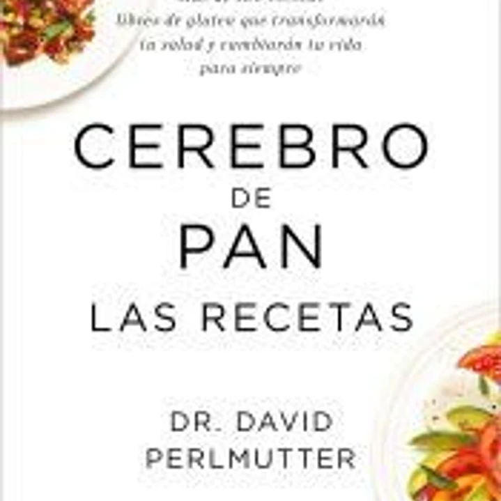 CEREBRO DE PAN. LAS RECETAS 1